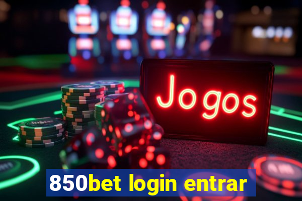 850bet login entrar